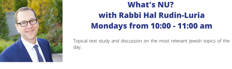 Banner Image for What's NU? with Rabbi Hal Rudin-Luria